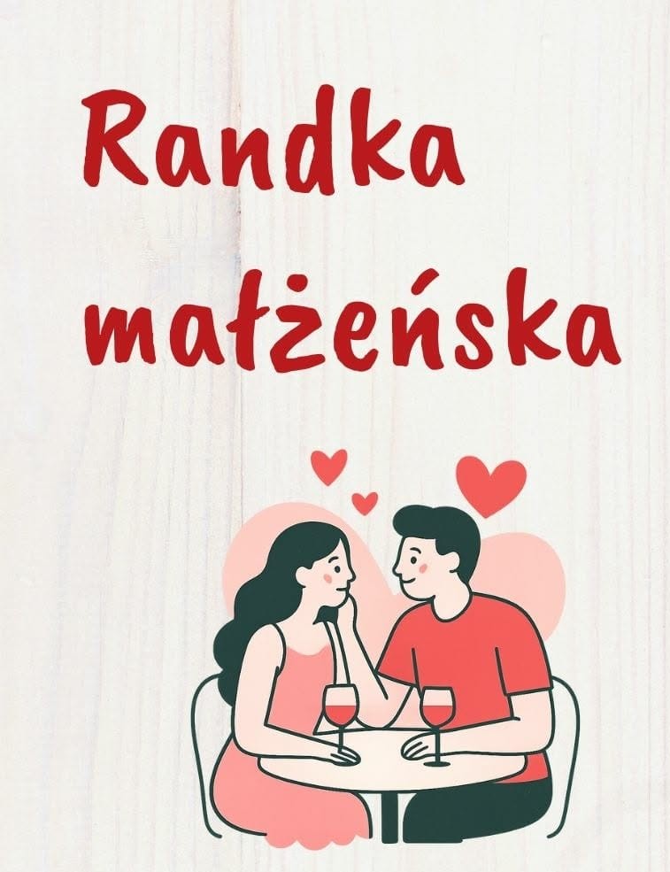 ZAPROSZENIE NA RANDKĘ MAŁŻEŃSKĄ